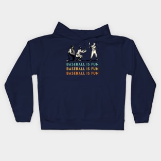 baseball is fun Kids Hoodie